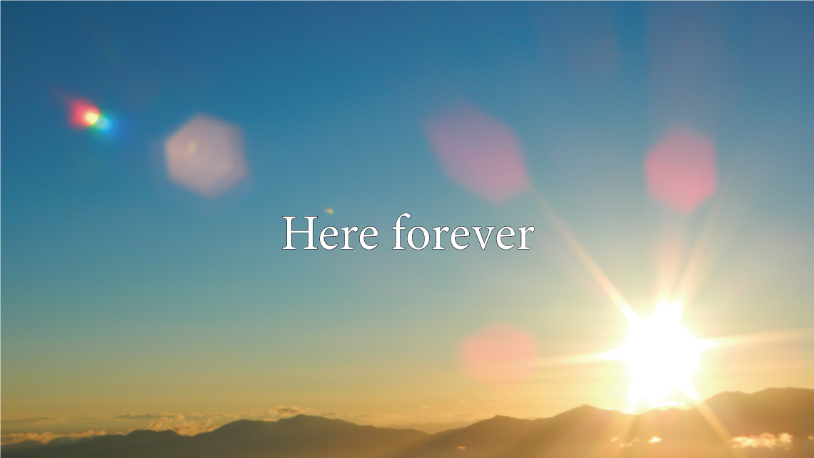 Here forever